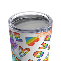 " Love is Love" Tumbler 20oz