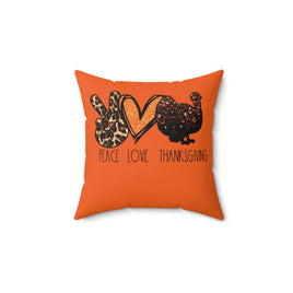 "Peace-Love-Thanksgiving" Spun Polyester Square Pillow