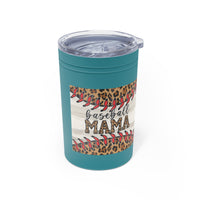 "Baseball MAMA" Vacuum Insulated Tumbler, 11oz