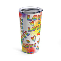 " Love is Love" Tumbler 20oz