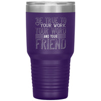 "Be True" 30oz Insulated Tumbler