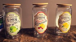 "When Life Gives You " 16oz Glass Jar