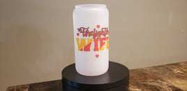 "Firefighter's Wife" 16oz Glass Tumbler