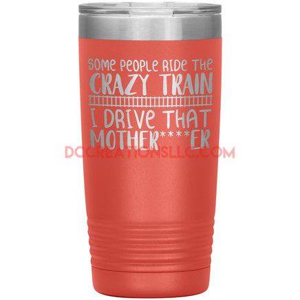 "Crazy Train" 20oz. Tumblers.
