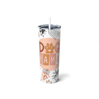 "Doggie Mama" Skinny Steel Tumbler with Straw, 20oz