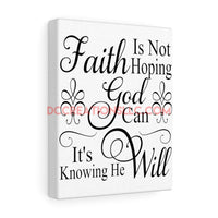 "Faith is Knowing" Canvas.