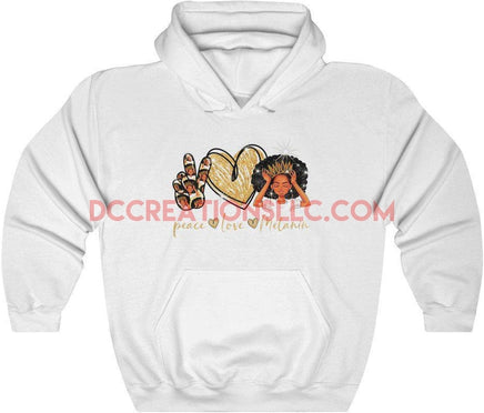 "Peace Love Melanin" Hoodie.