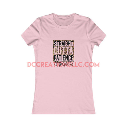 "Straight Out Of" Women's Favorite T-shirt.
