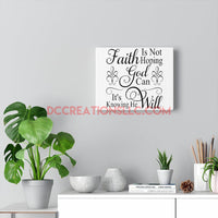 "Faith is Knowing" Canvas.