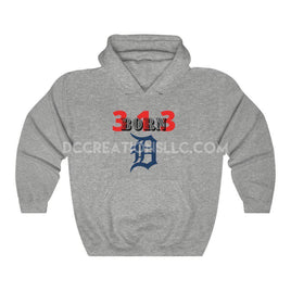 "Born 313" Hooded Sweatshirt.