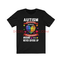 "Autism Mom Awareness" Short Sleeve T-shirt.