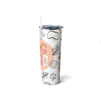 "Doggie Mama" Skinny Steel Tumbler with Straw, 20oz