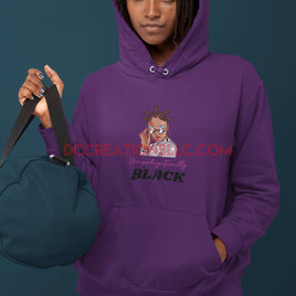 "Unapologetically Black" Hooded Sweatshirt.