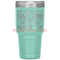 "Crazy Train" 30oz. Tumblers.